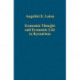 Economic Thought and Economic Life in Byzantium