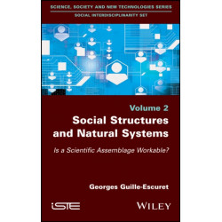 Social Structures and Natural Systems: Is a Scientific Assemblage Workable?