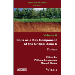 Soils as a Key Component of the Critical Zone 6: Ecology