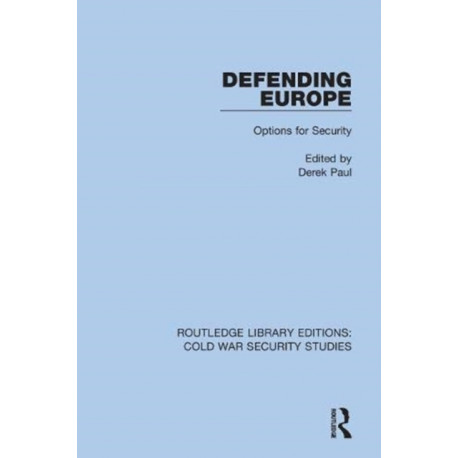 Defending Europe: Options for Security
