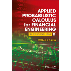 Applied Probabilistic Calculus for Financial Engineering: An Introduction Using R