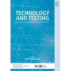 Technology and Testing: Improving Educational and Psychological Measurement