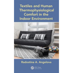 Textiles and Human Thermophysiological Comfort in the Indoor Environment