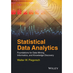 Statistical Data Analytics: Foundations for Data Mining, Informatics, and Knowledge Discovery