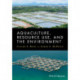 Aquaculture, Resource Use, and the Environment