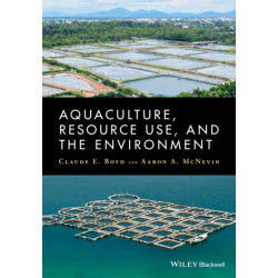 Aquaculture, Resource Use, and the Environment