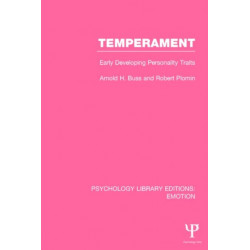 Temperament: Early Developing Personality Traits