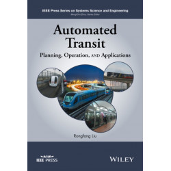 Automated Transit: Planning, Operation, and Applications