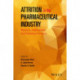Attrition in the Pharmaceutical Industry: Reasons, Implications, and Pathways Forward