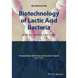 Biotechnology of Lactic Acid Bacteria: Novel Applications