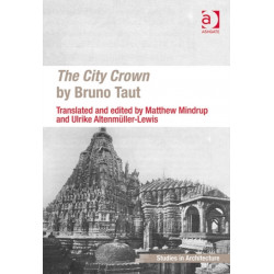The City Crown by Bruno Taut