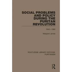 Social Problems and Policy During the Puritan Revolution