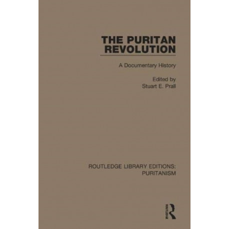 The Puritan Revolution: A Documentary History
