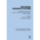 Securing Europe's Future: A Research Volume from the Center of Science and International Affairs, Harvard University