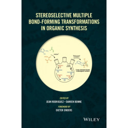 Stereoselective Multiple Bond-Forming Transformations in Organic Synthesis