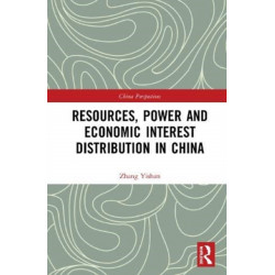 Resources, Power, and Economic Interest Distribution in China