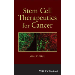 Stem Cell Therapeutics for Cancer