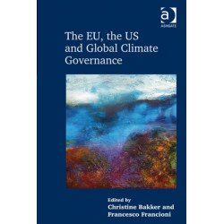 The EU, the US and Global Climate Governance