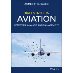 Bird Strike in Aviation: Statistics, Analysis and Management