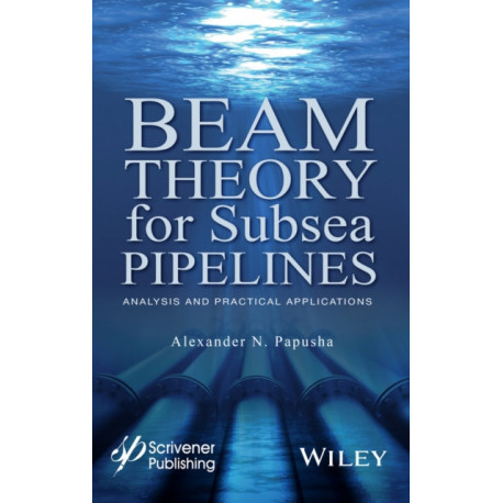 Beam Theory for Subsea Pipelines: Analysis and Practical Applications