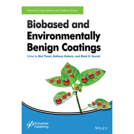 Biobased and Environmentally Benign Coatings
