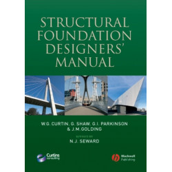 Structural Foundation Designers' Manual