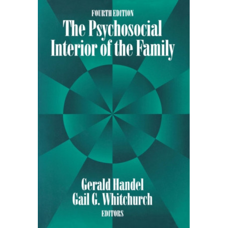The Psychosocial Interior of the Family