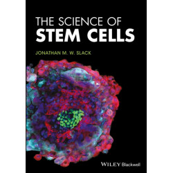 The Science of Stem Cells
