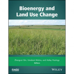 Bioenergy and Land Use Change