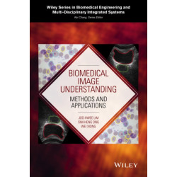 Biomedical Image Understanding: Methods and Applications