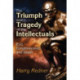 The Triumph and Tragedy of the Intellectuals: Evil, Enlightenment, and Death