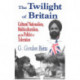 The Twilight of Britain: Cultural Nationalism, Multi-Culturalism and the Politics of Toleration