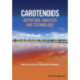 Carotenoids: Nutrition, Analysis and Technology