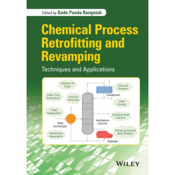 Chemical Process Retrofitting and Revamping: Techniques and Applications
