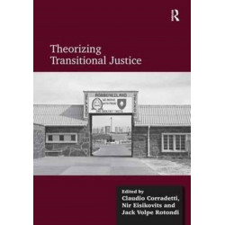 Theorizing Transitional Justice