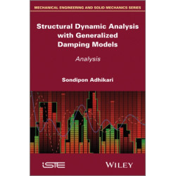 Structural Dynamic Analysis with Generalized Damping Models: Analysis