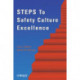Steps to Safety Culture Excellence