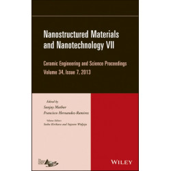 Nanostructured Materials and Nanotechnology VII, Volume 34, Issue 7