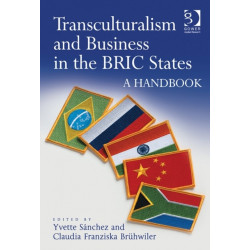 Transculturalism and Business in the BRIC States: A Handbook