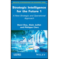 Strategic Intelligence for the Future 1: A New Strategic and Operational Approach