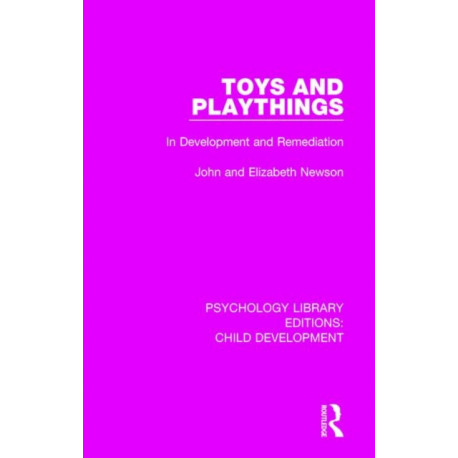 Toys and Playthings: In Development and Remediation