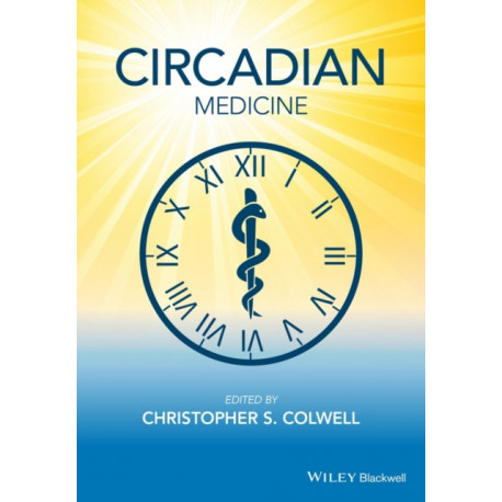 Circadian Medicine