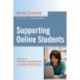Supporting Online Students: A Practical Guide to Planning, Implementing, and Evaluating Services