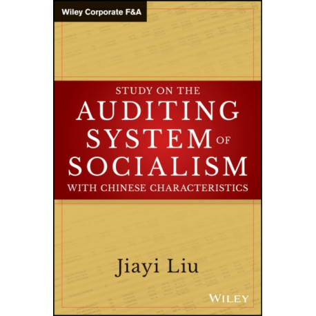 Study on the Auditing System of Socialism with Chinese Characteristics
