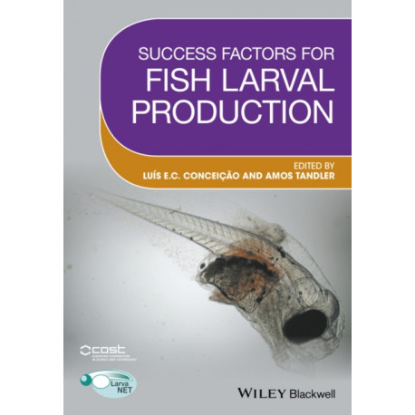 Success Factors for Fish Larval Production