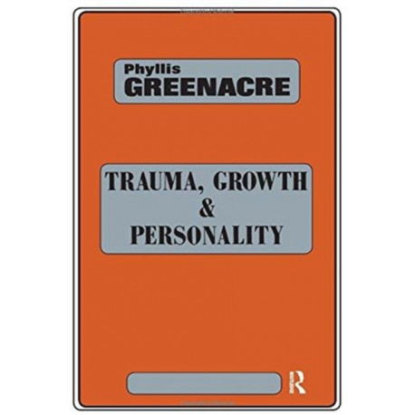Trauma, Growth and Personality