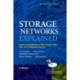 Storage Networks Explained: Basics and Application of Fibre Channel SAN, NAS, iSCSI, InfiniBand and FCoE