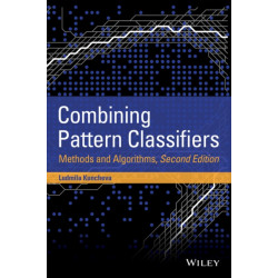 Combining Pattern Classifiers: Methods and Algorithms