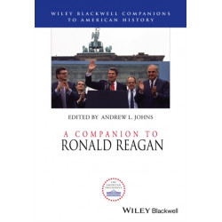 A Companion to Ronald Reagan