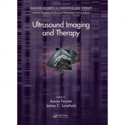 Ultrasound Imaging and Therapy